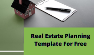 Real Estate Planning Template For Free
