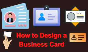 How to Design a Business Card