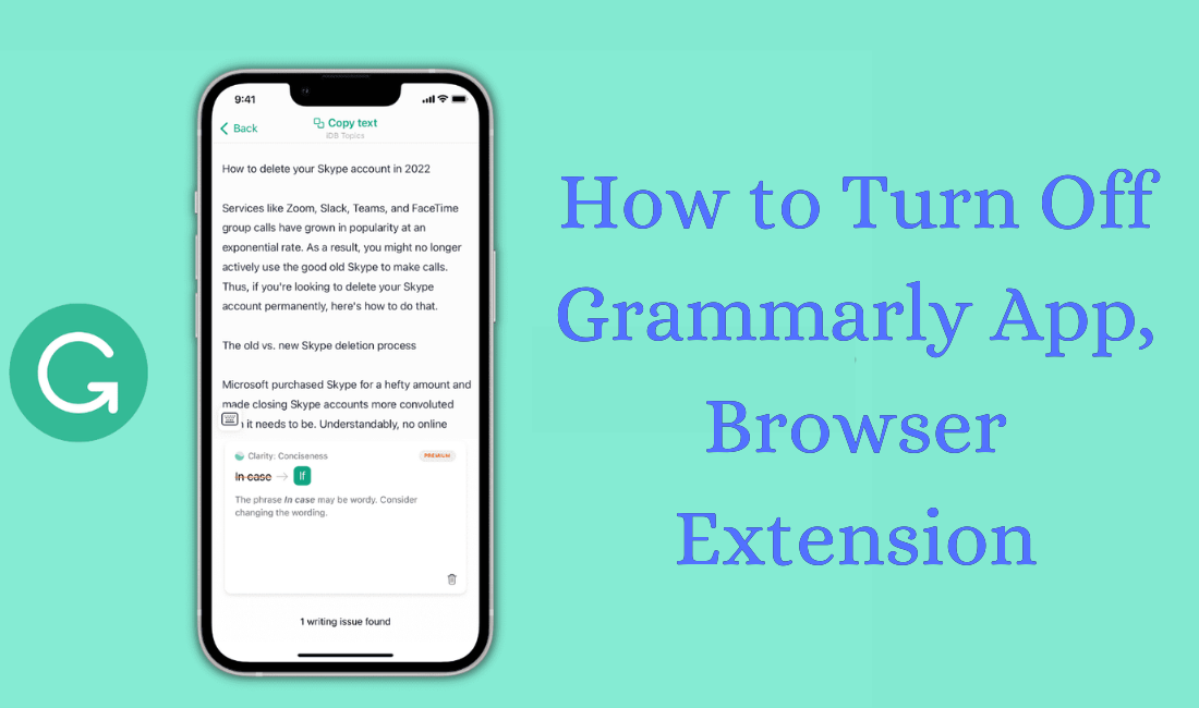 How to Turn Off Grammarly App, Browser Extension