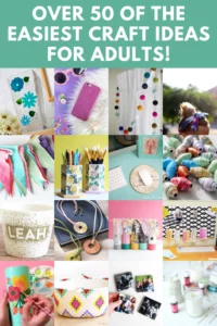 Easy Craft Ideas for Adults